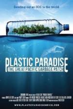Watch Plastic Paradise: The Great Pacific Garbage Patch Sflix