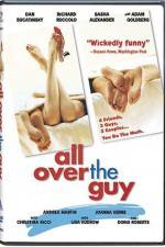 Watch All Over the Guy Sflix