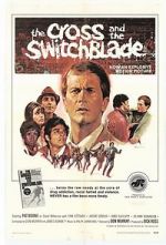 Watch The Cross and the Switchblade Sflix
