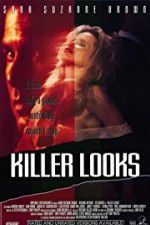 Watch Killer Looks Sflix