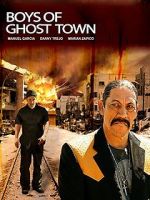 Watch The Boys of Ghost Town Sflix