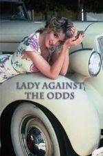 Watch Lady Against the Odds Sflix
