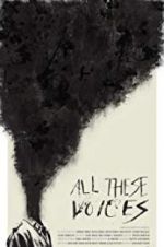 Watch All These Voices Sflix