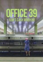 Watch Office 39: Kim\'s Cash Machine Sflix