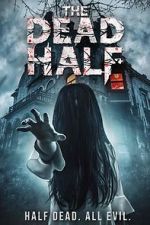 Watch The Dead Half Sflix