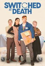 Watch Switched at Death Sflix