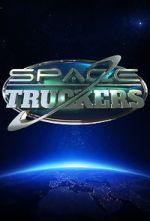 Watch Space Truckers Sflix