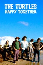 Watch The Turtles: Happy Together Sflix