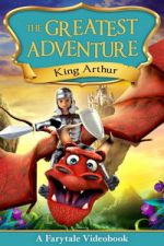 Watch The Greatest Adventure: King Arthur Sflix