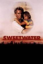 Watch Sweetwater Sflix