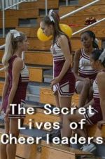 Watch The Secret Lives of Cheerleaders Sflix