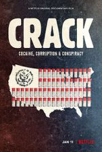 Watch Crack: Cocaine, Corruption & Conspiracy Sflix