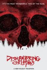 Watch Dismembering Christmas Sflix