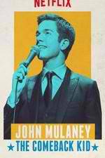 Watch John Mulaney: The Comeback Kid Sflix