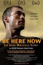 Watch Be Here Now Sflix