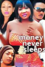 Watch Money Never Sleeps Sflix