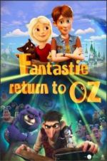 Watch Fantastic Return to Oz Sflix