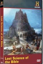 Watch History Channel Ancient Discoveries Lost Science Of The Bible Sflix