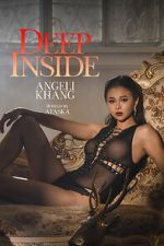 Watch Deep Inside: Angeli Khang Sflix