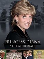 Watch Princess Diana: A Life After Death Sflix