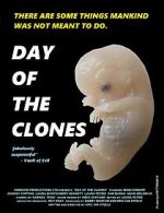 Watch Day of the Clones Sflix