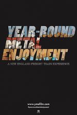 Watch Year-round Metal Enjoyment Sflix