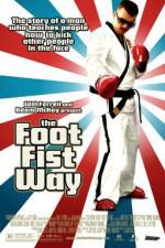 Watch The Foot Fist Way Sflix