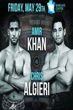 Watch Premier Boxing Champions Amir Khan Vs Chris Algieri Sflix