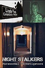 Watch Night Stalkers: Paranormal Investigators Sflix