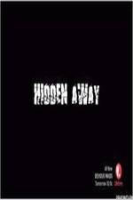 Watch Hidden Away Sflix