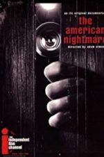 Watch The American Nightmare Sflix