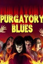 Watch Purgatory Blues Sflix