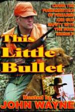Watch This Little Bullet Sflix