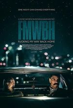 Watch Fucking My Way Back Home Sflix