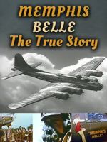 Watch Memphis Belle: The True Story Sflix