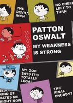 Watch Patton Oswalt: My Weakness Is Strong (TV Special 2009) Sflix