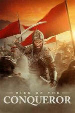 Watch Rise of the Conqueror Sflix