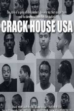 Watch Crack House USA Sflix