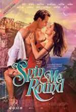 Watch Spin Me Round Sflix