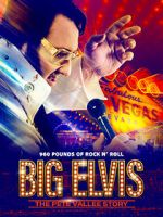 Watch Big Elvis the Pete Vallee Story Sflix