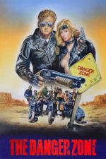 Watch The Danger Zone Sflix