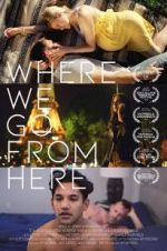 Watch Where We Go from Here Sflix