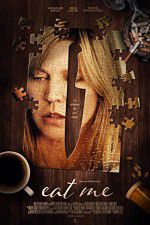 Watch Eat Me Sflix