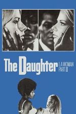 Watch I, a Woman Part III: The Daughter Sflix