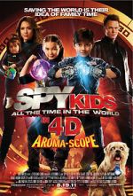 Watch Spy Kids 4-D: All the Time in the World Sflix
