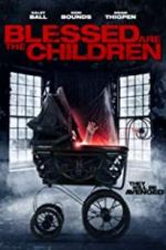 Watch Blessed Are the Children Sflix