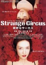 Watch Strange Circus Sflix