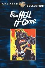 Watch From Hell It Came Sflix