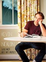 Watch Kevin Nealon: Whelmed, But Not Overly Sflix