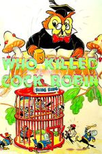 Watch Who Killed Cock Robin? (Short 1935) Sflix